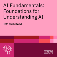 Michaël Bernasinski - IBM AI Fundamentals: Foundations for Understanding AI